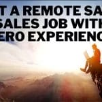 Get A Remote Saas Sales Job With Zero Experience