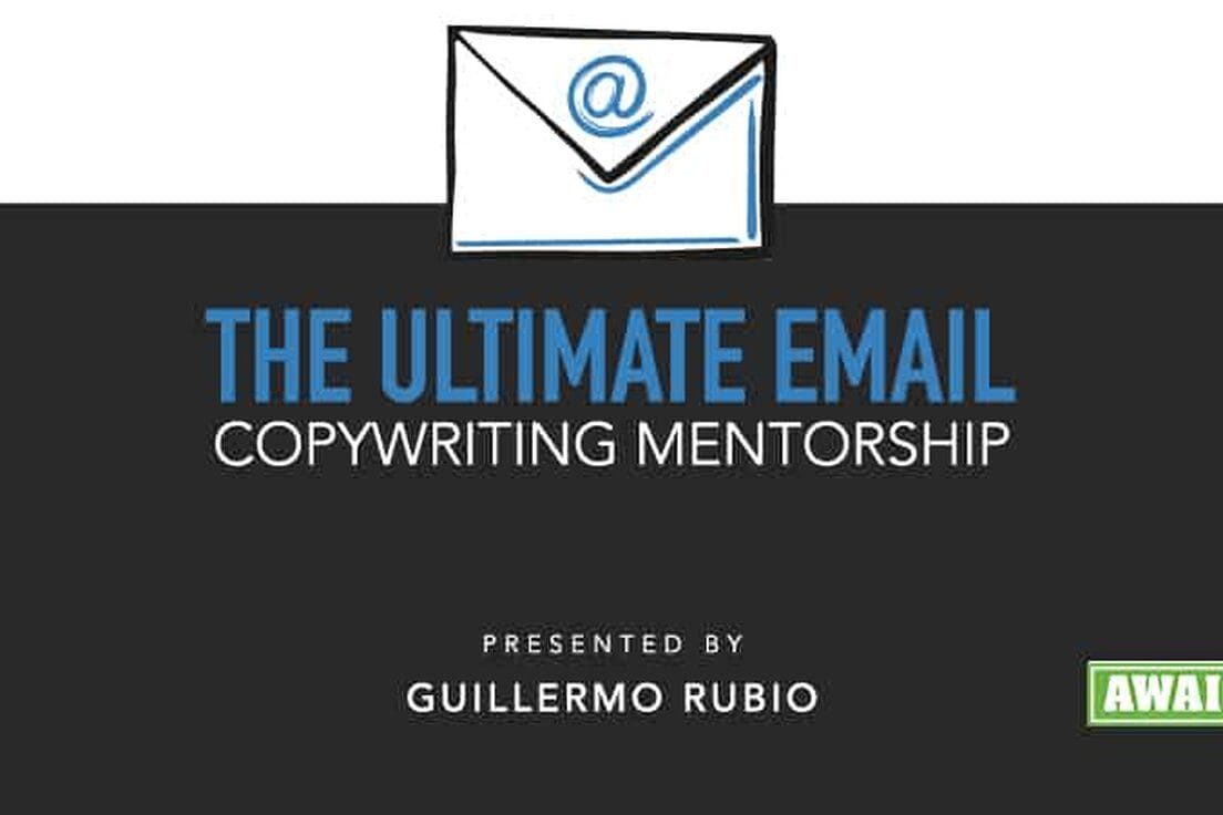 Guillermo Rubio (Awai) – The Ultimate Email Copywriting Mentorship & Certification (GB)